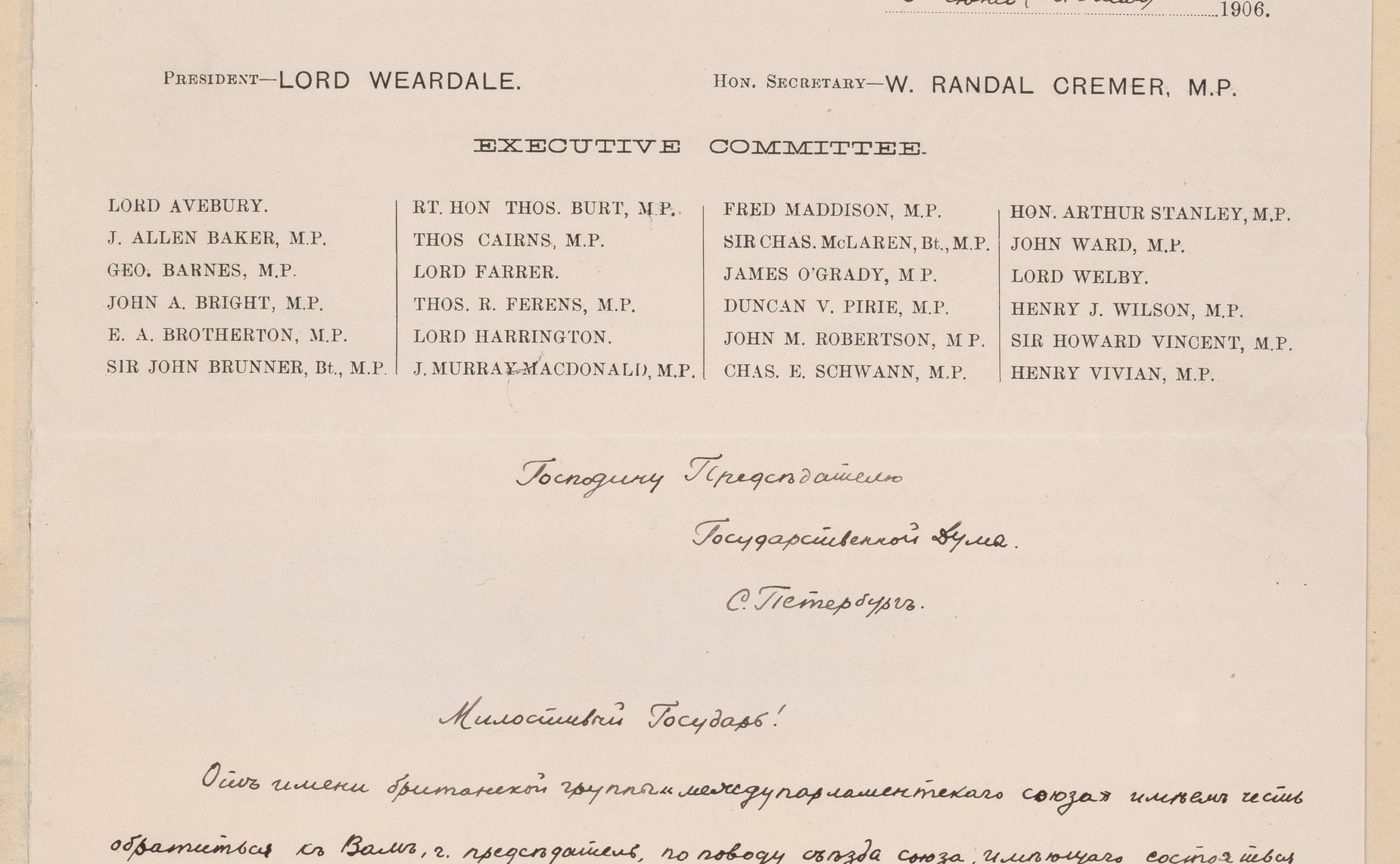 Послание Председателю Государственной Думы С.А.Муромцеву от почетного секретаря британской межпарламентской группы, отца-сооснователя МПС У. Кремера и председателя британской группы лорда Вердейла. 3 июня (21 мая) 1906 года