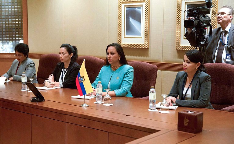 Встреча Председателя Совета Федерации с Председателем Национальной Ассамблеи Республики Эквадор Габриэлой Риваденерой