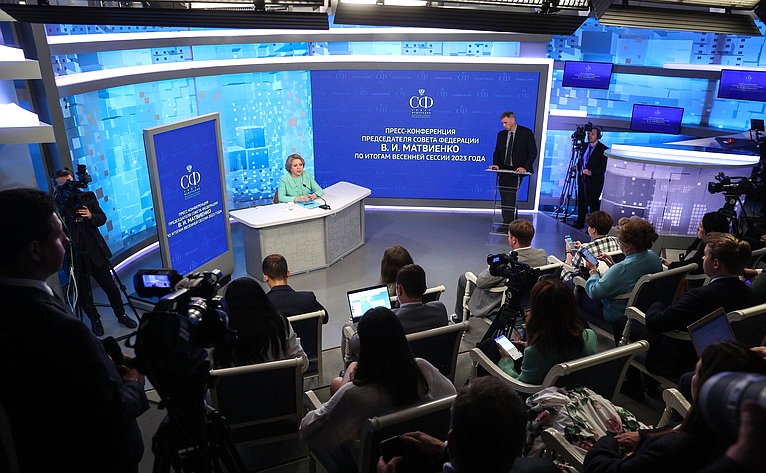 Пресс-конференция Председателя Совета Федерации Валентины Матвиенко по итогам весенней сессии 2023 года