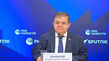 Пресс-конференция председателя Комиссии СФ по защите госсуверенитета и предотвращению вмешательства во внутренние дела РФ, первого заместителя председателя Комитета СФ по международным делам Владимира Джабарова о работе Комиссии в период весенней сессии