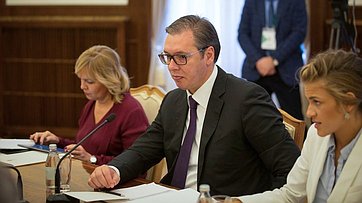 Встреча Председателя Совета Федерации В. Матвиенко и Президента Республики Сербии А. Вучича